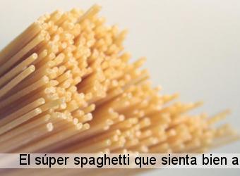 El súper spaghetti que sienta bien al corazón